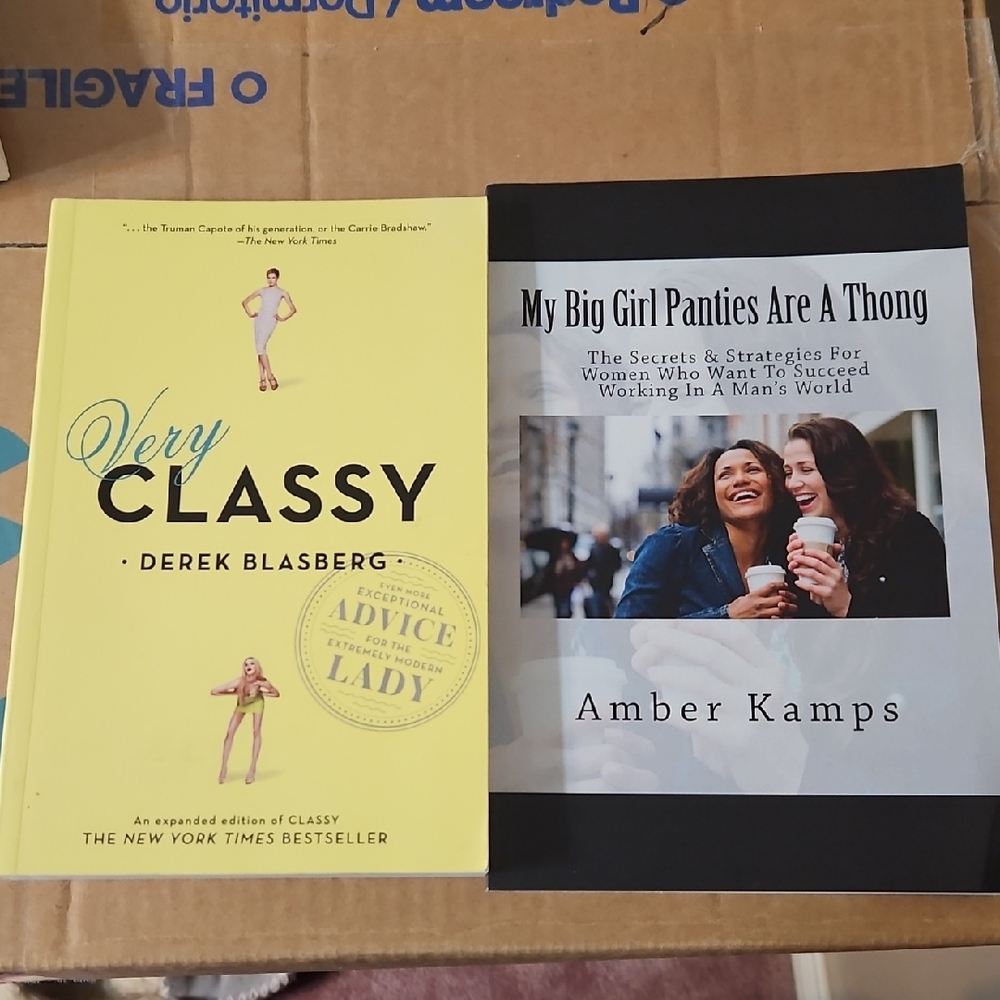 Very Classy and My Big Girl Panties Are A Thong Books